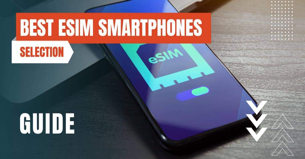best esim smartphones featured image