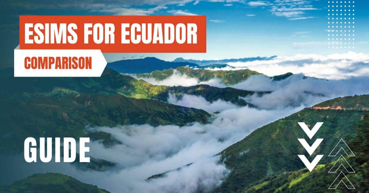 best esims for ecuador featured image