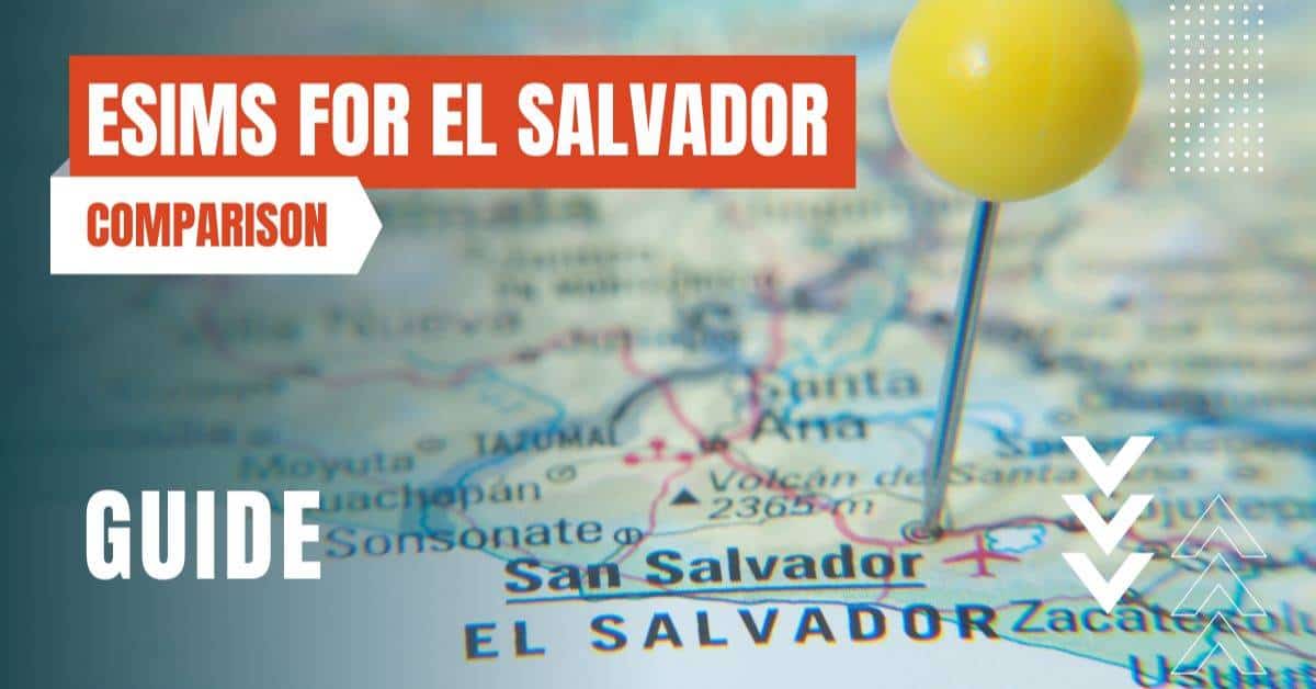 best esims for el salvado featured image