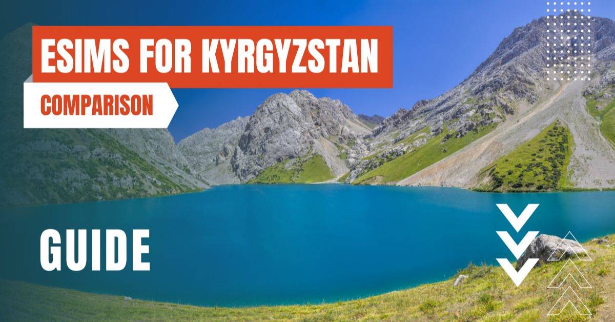 best esims for kyrgyzstan featured image