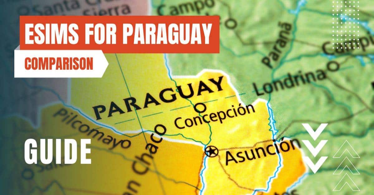 best esims for paraguay featured image