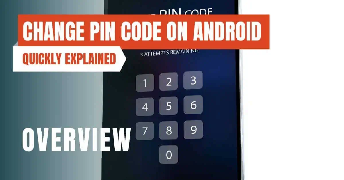 How To Change PIN Code on Android