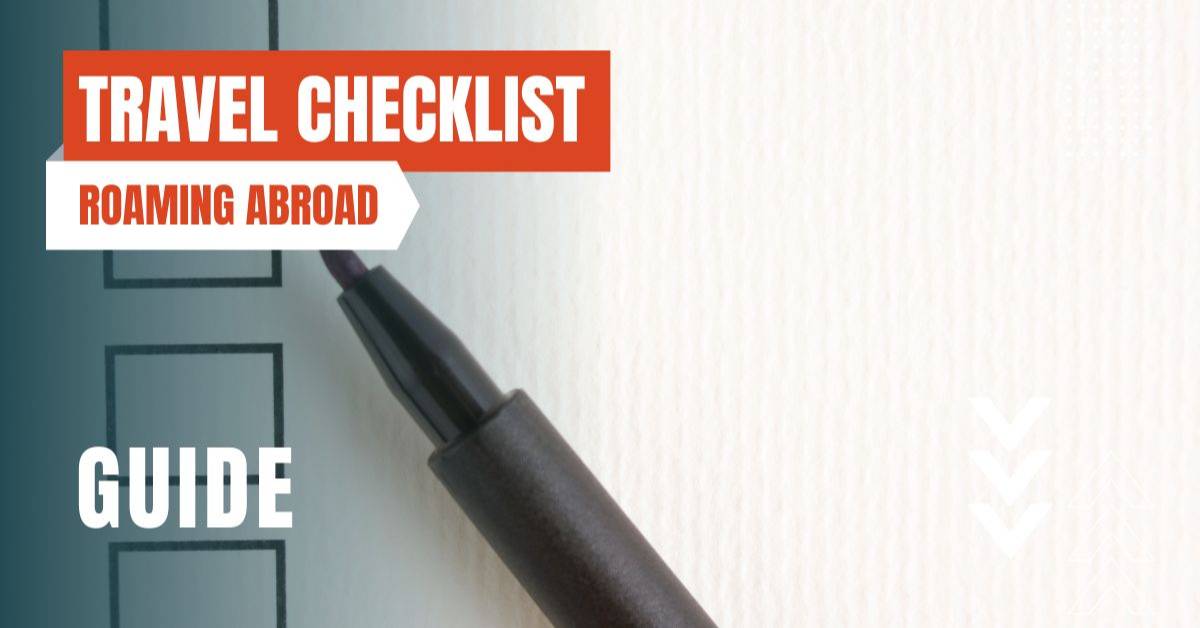 roaming abroad travel checklist featured image
