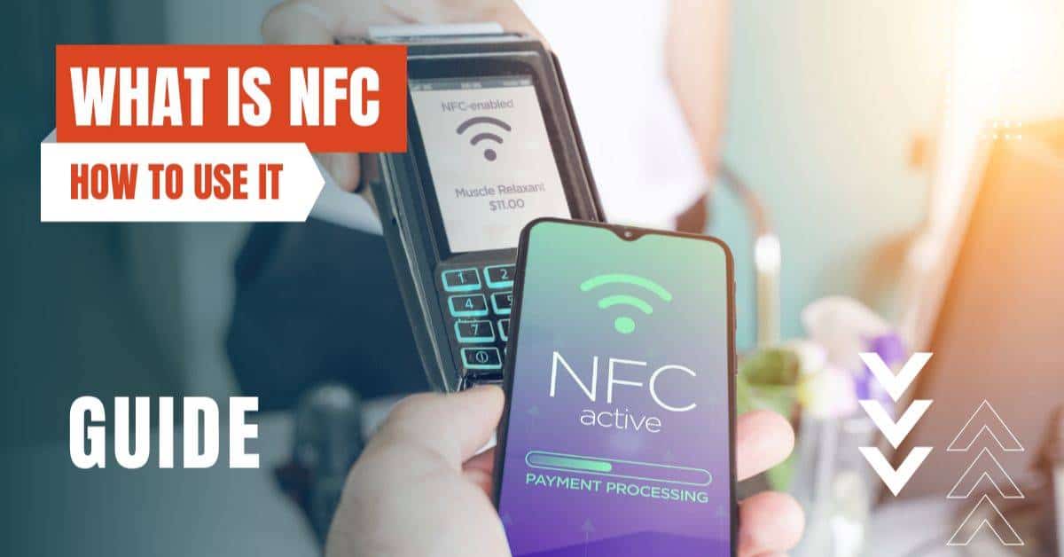 What is NFC amp How To Use It 