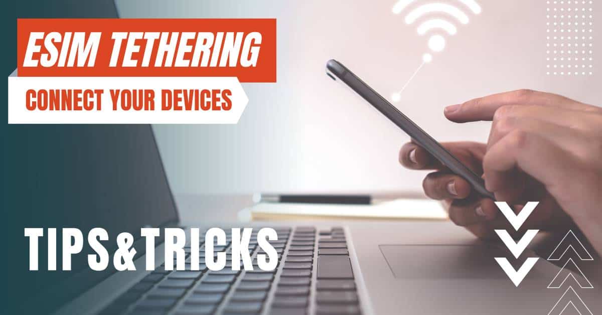 esim tethering connect devices res