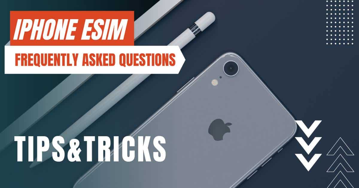 FAQ sur l'iPhone esim