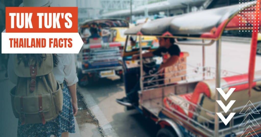 facts about thailand tuktuks