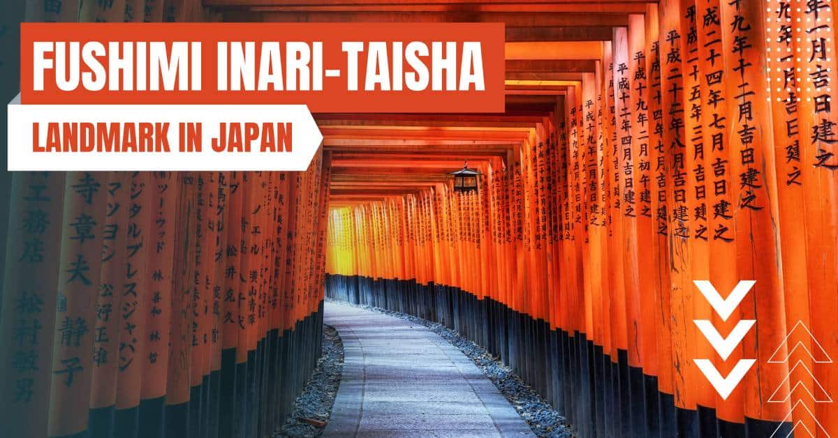 landmark in japan fushimi inari taisha