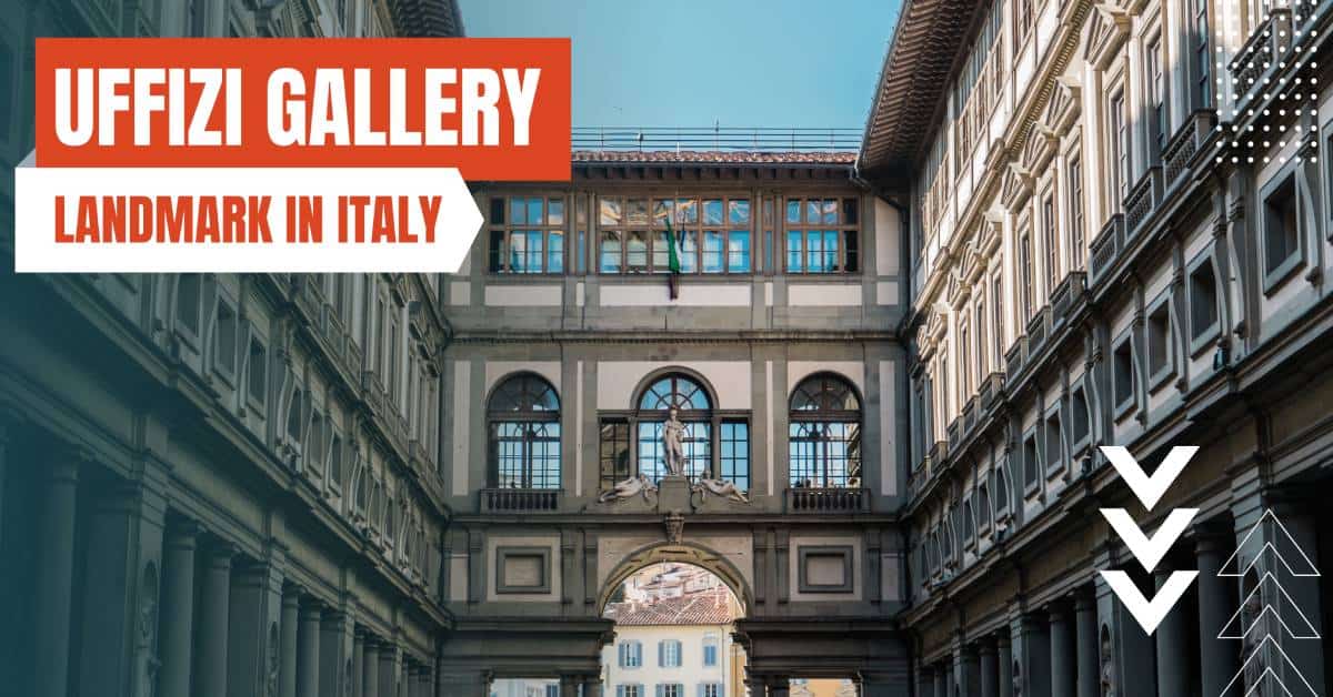 landmarks in italy uffizi gallery