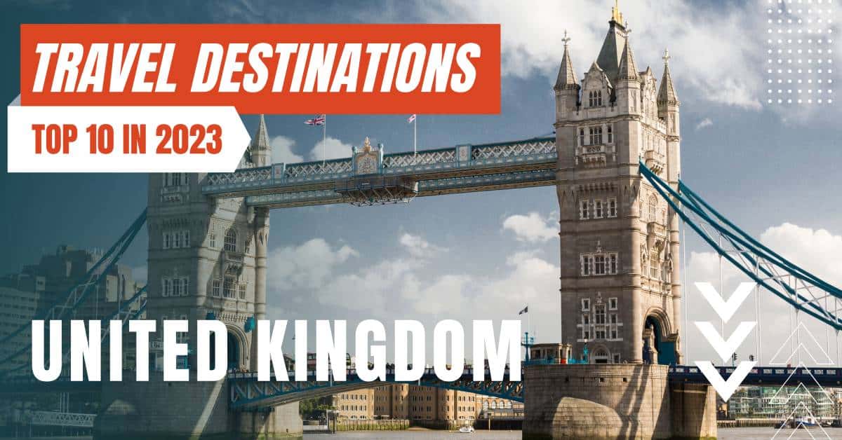 top travel destinations uited kingdom