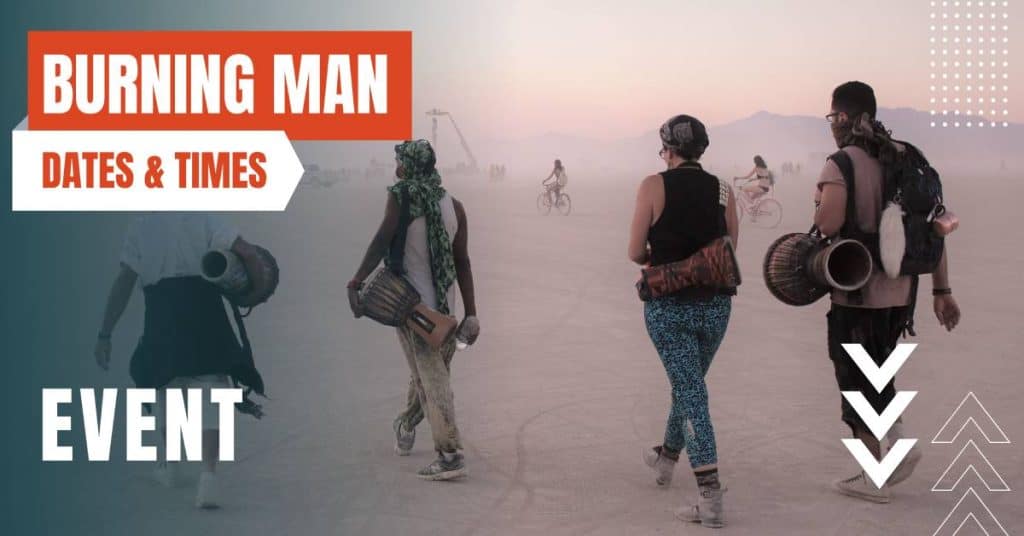 Burning Man 2023 Dates, Traditions, and Planning Tips