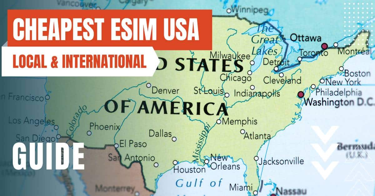 The Cheapest ESIM Plans For The USA