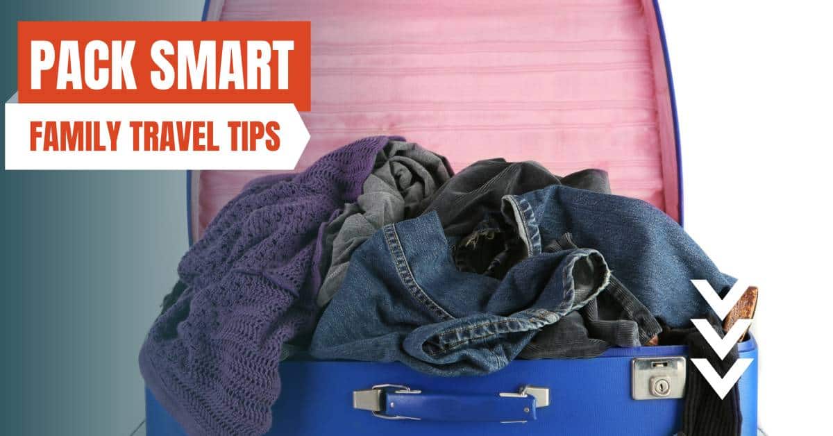 family trips abroad pack smart
