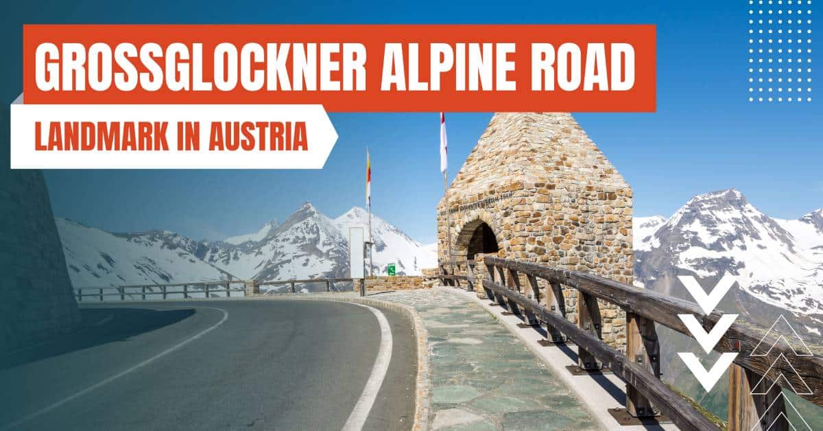 landmarks in austria grossglockner alpine road