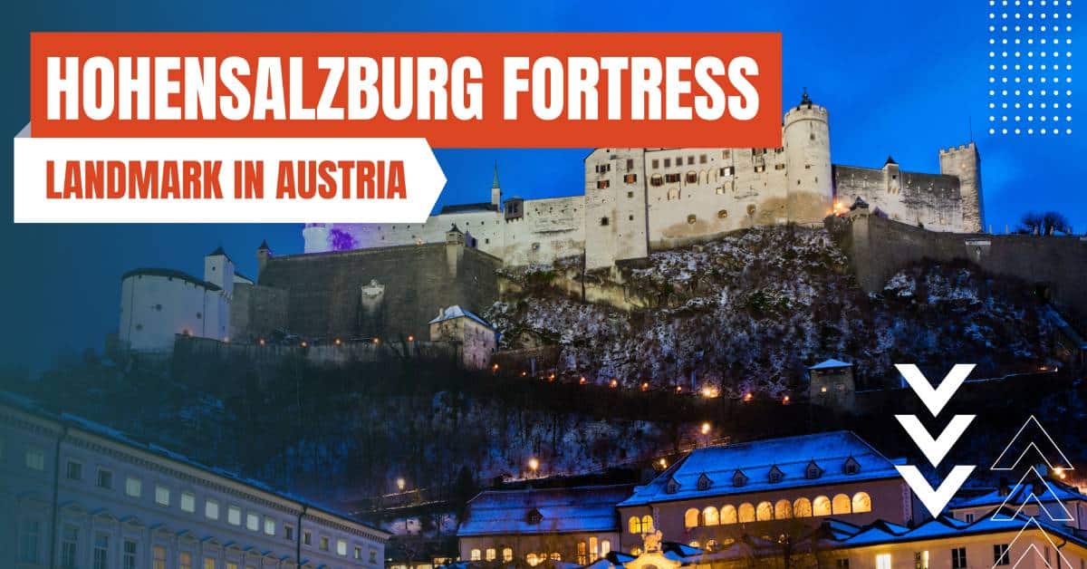 landmarks in austria hohensalzburg fortress