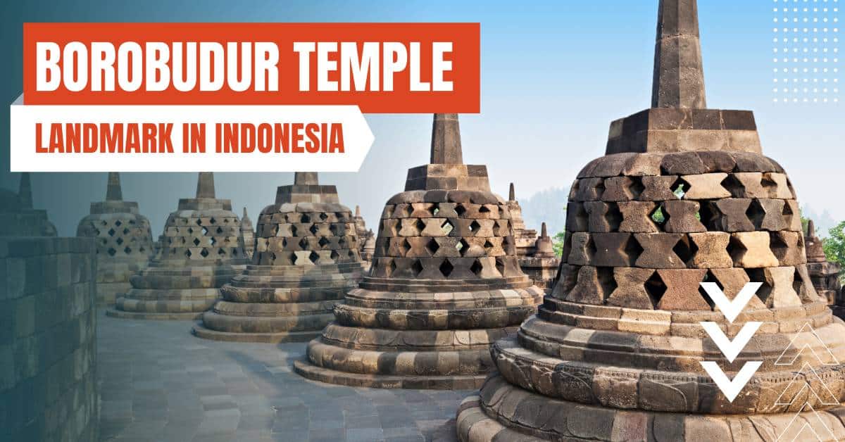 landmarks in indonesia borobudur temple
