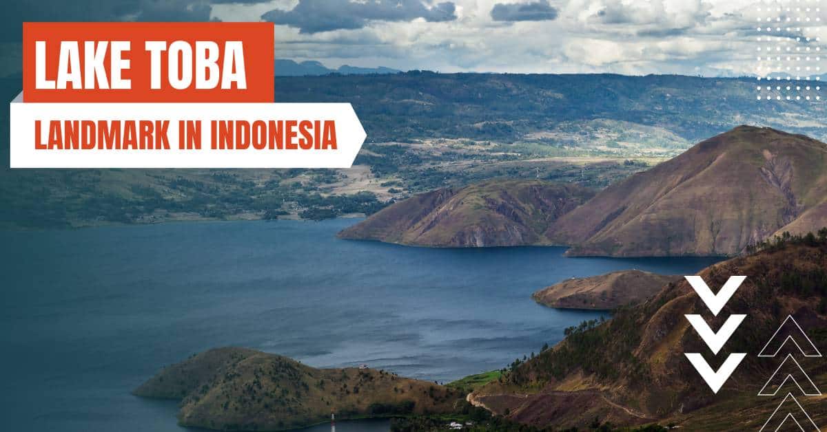 landmarks in indonesia lake toba