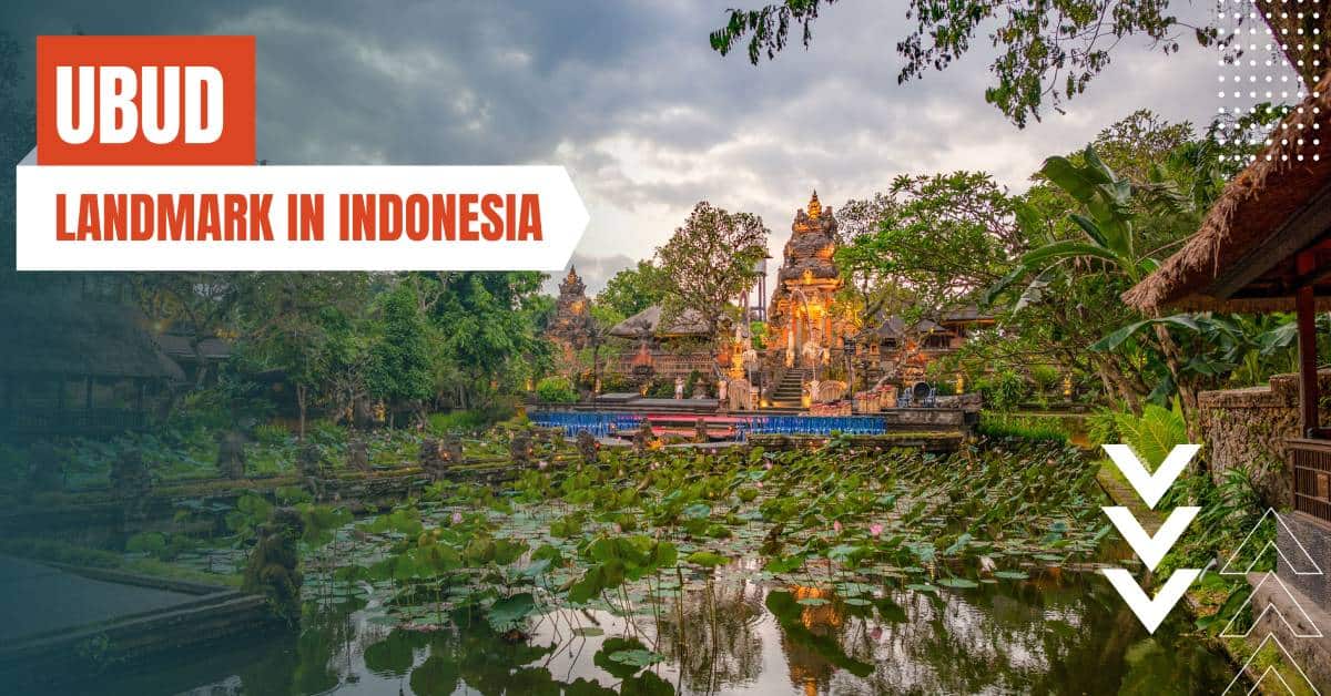 landmarks in indonesia ubud