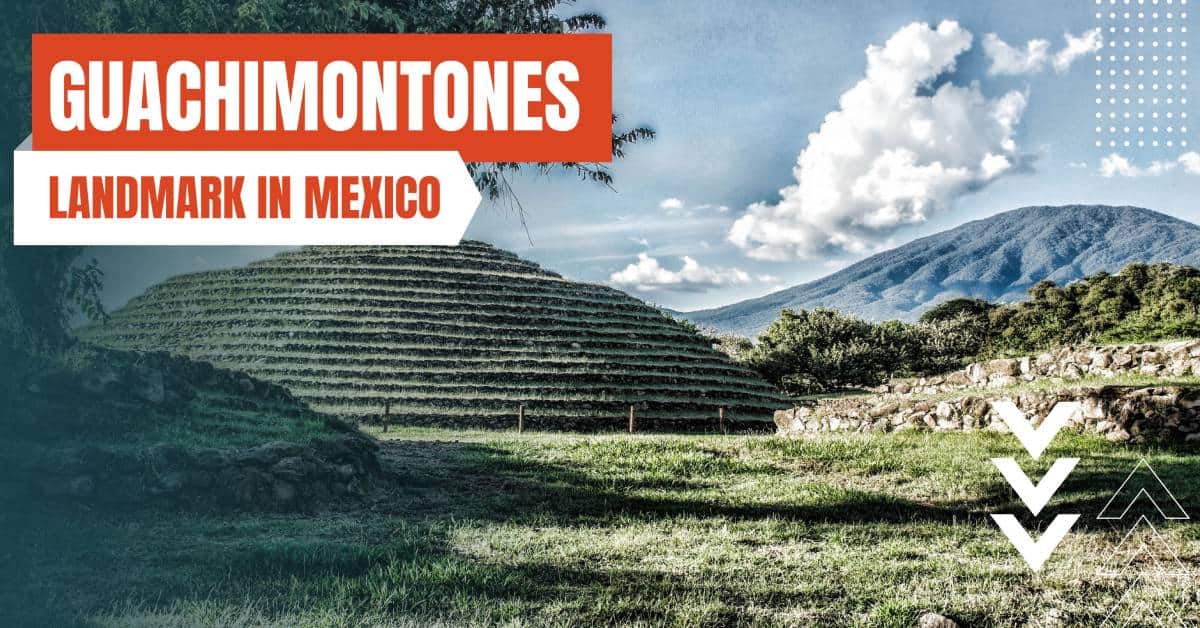 landmarks in mexico guachimontones