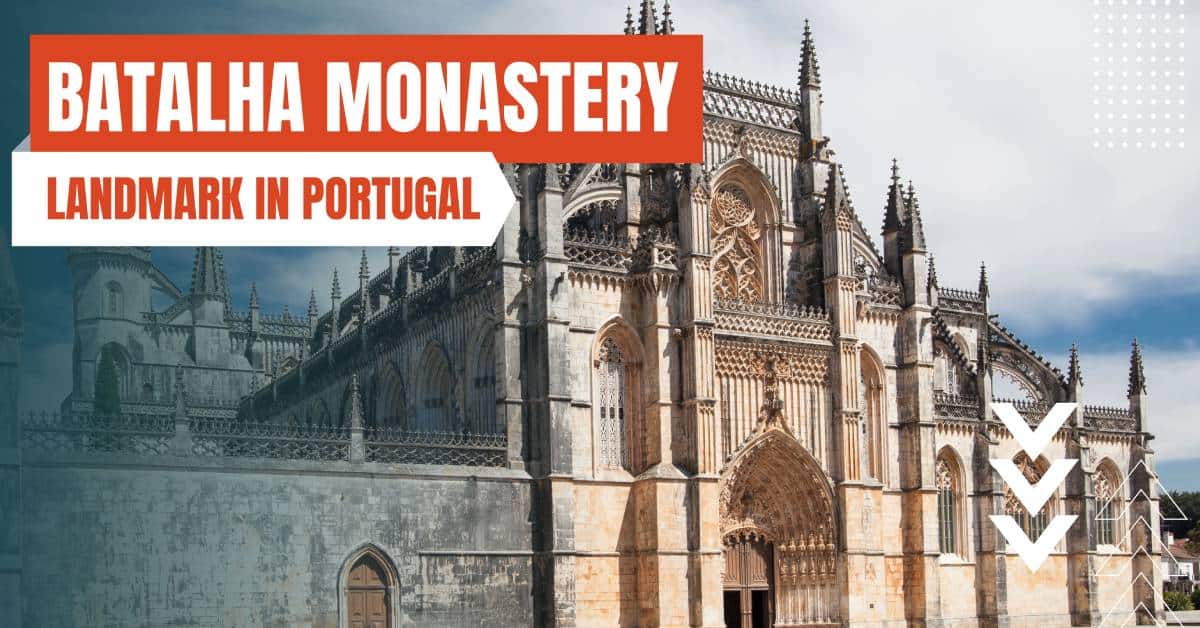 landmarks in portugal batalha monastery