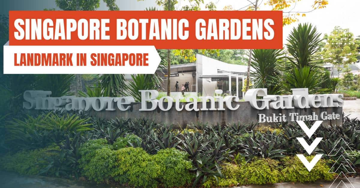 landmarks in singapore singapore botanic gardens