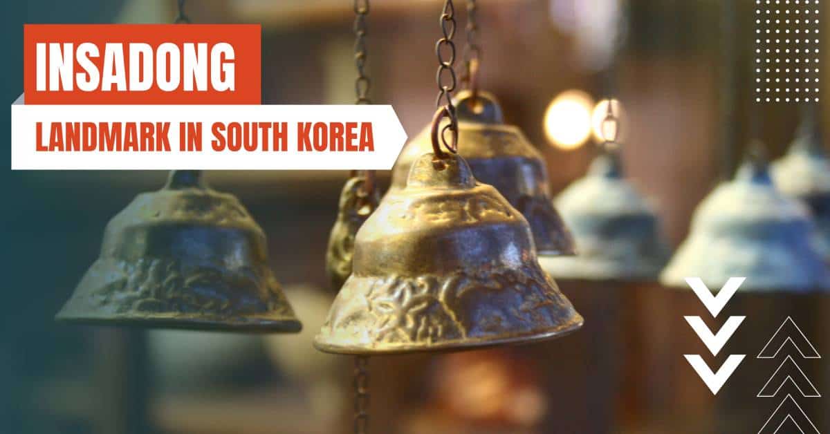 landmarks in south korea insadong