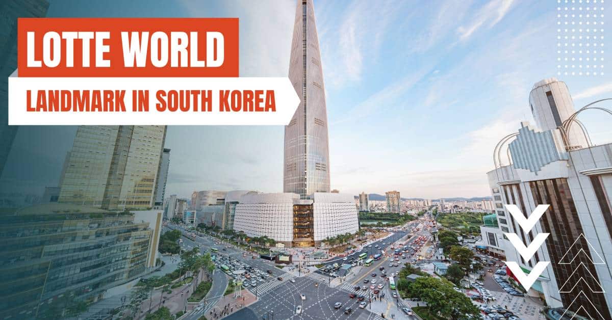 landmarks in south korea lotte world