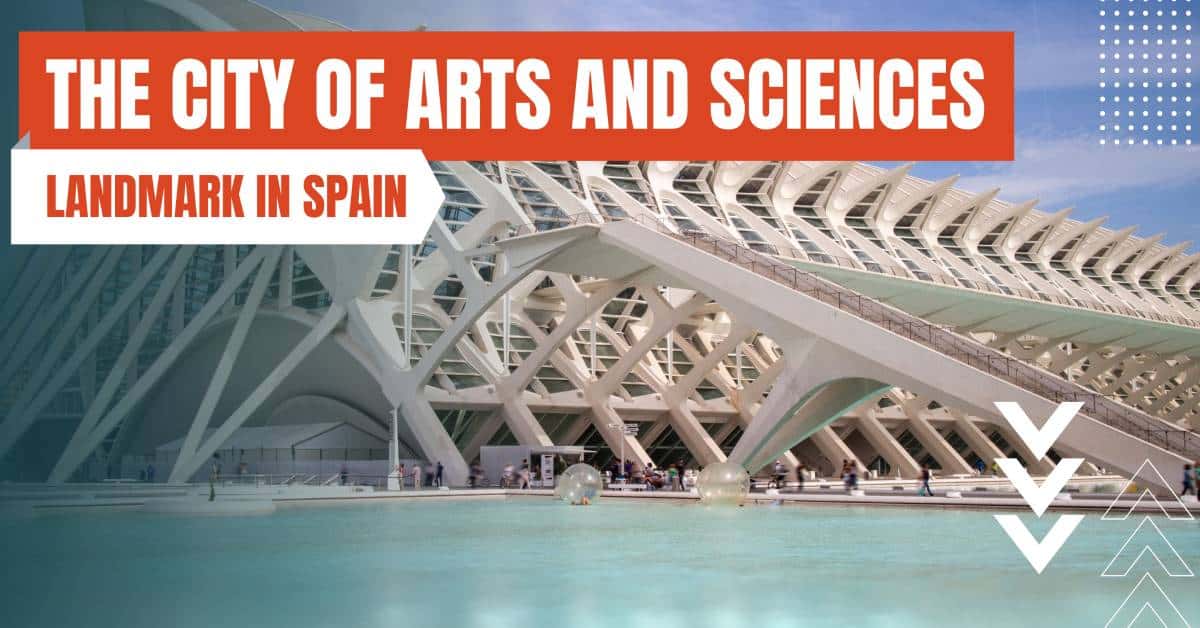 landmarks in spain city of arts and sciences