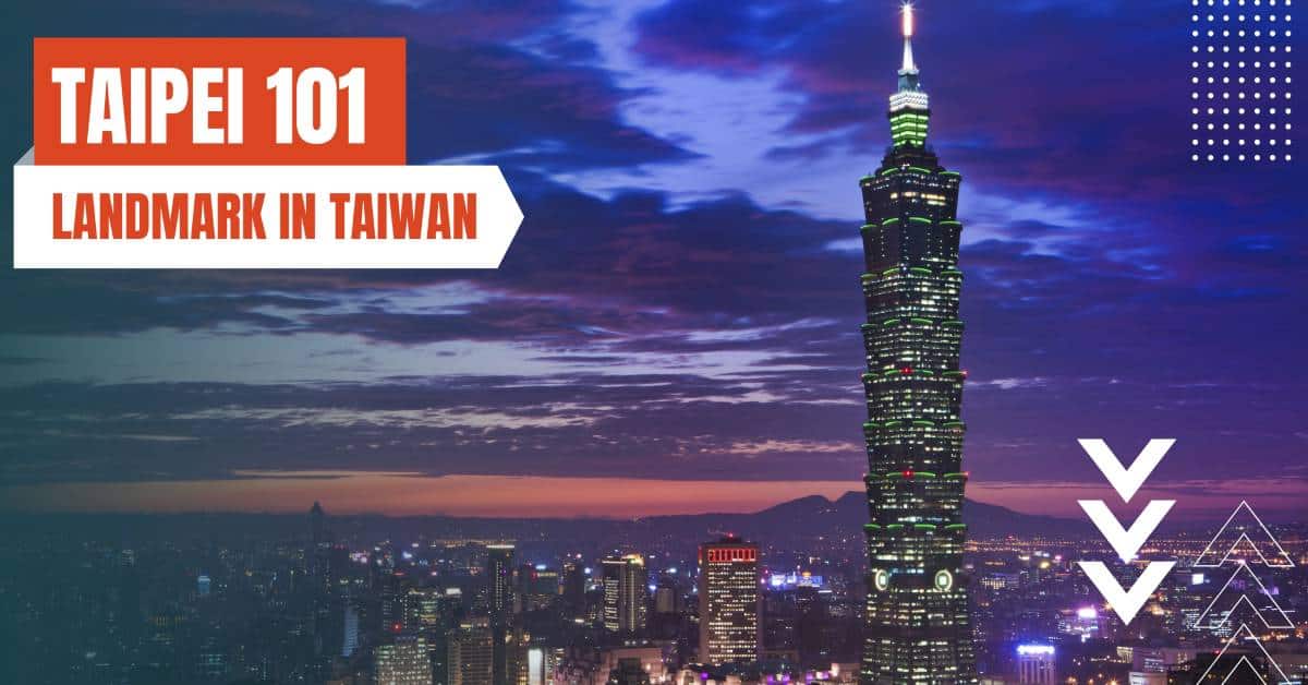 landmarks in taiwan tapei 101