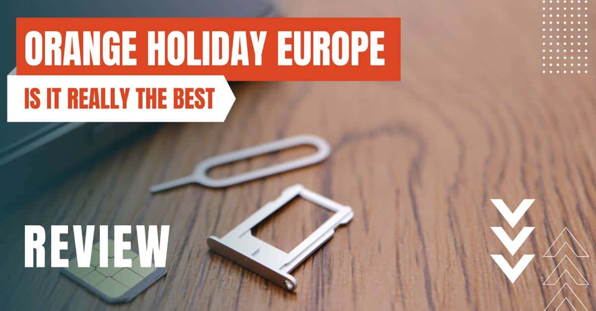 immagine in primo piano della recensione di Orange Holiday Europe