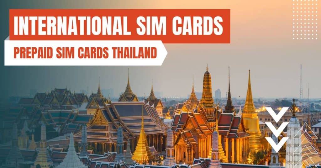 Best SIM Cards for Thailand in 2023