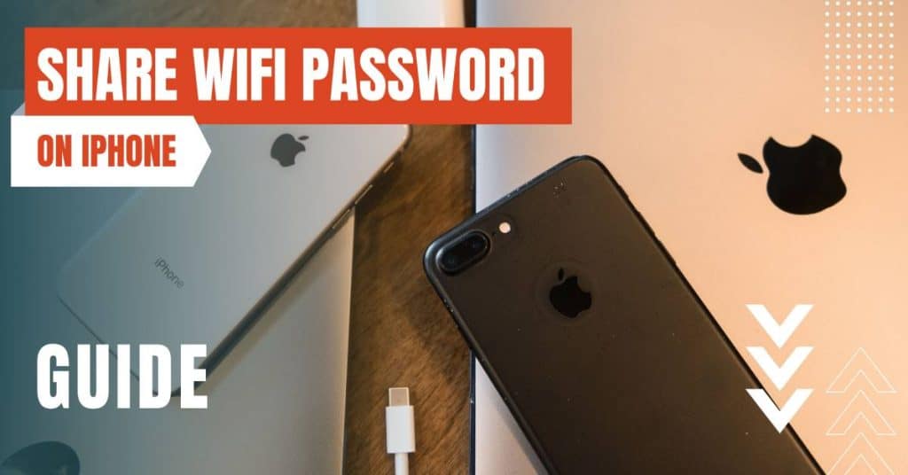 How To Share WiFi Password From Your IPhone