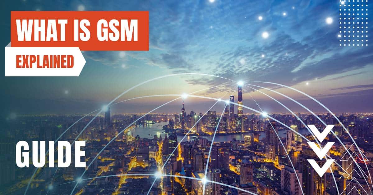 What Is GSM The Backbone Of Mobile Communication