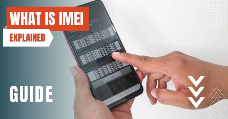 What Is IMEI & How Can You Find Yours?