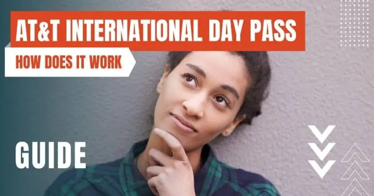 AT&T International Day Pass: How Does It Work?