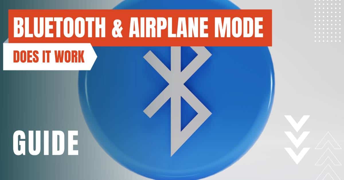 does bluetooth work in airplane mode featured image