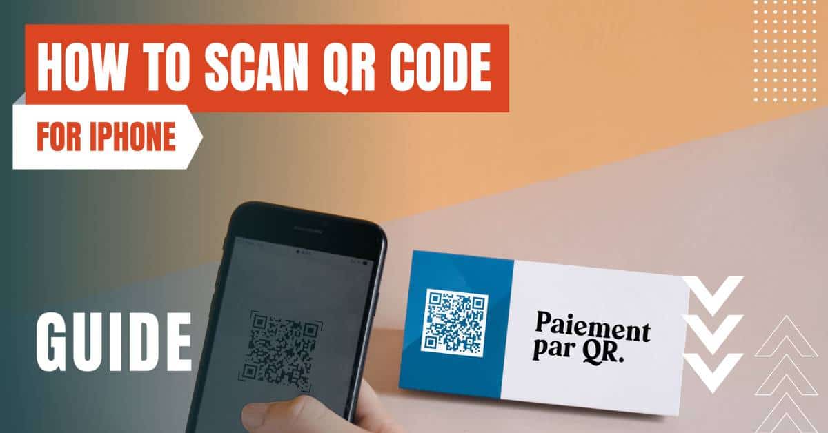 how to scan qr code on iphone featured image