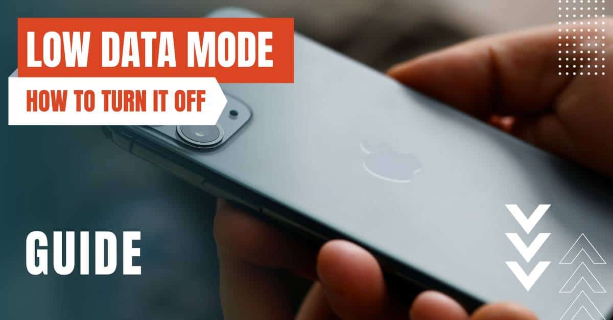 How To Turn Off Low Data Mode on iPhone