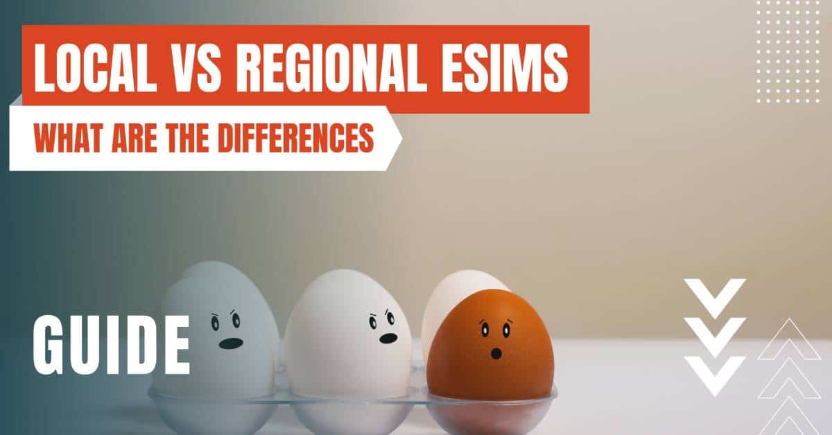 what are the differences between regional and global esims featured image