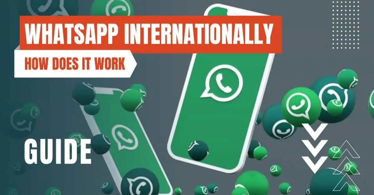 comment utiliser WhatsApp à l'échelle internationale