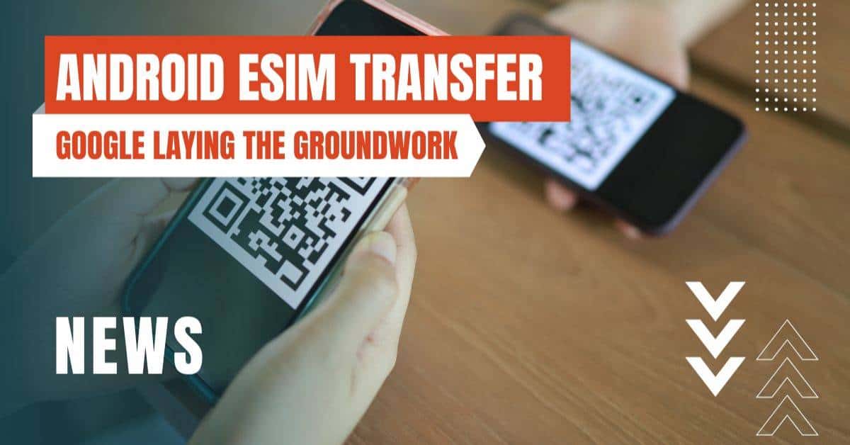 Image sélectionnée du transfert Android Esim