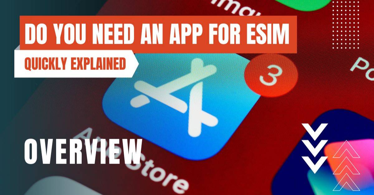 do you need app for esim featured image