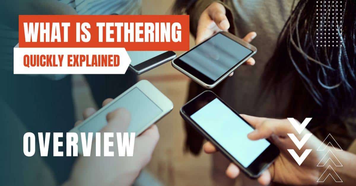 what is tethering featured image