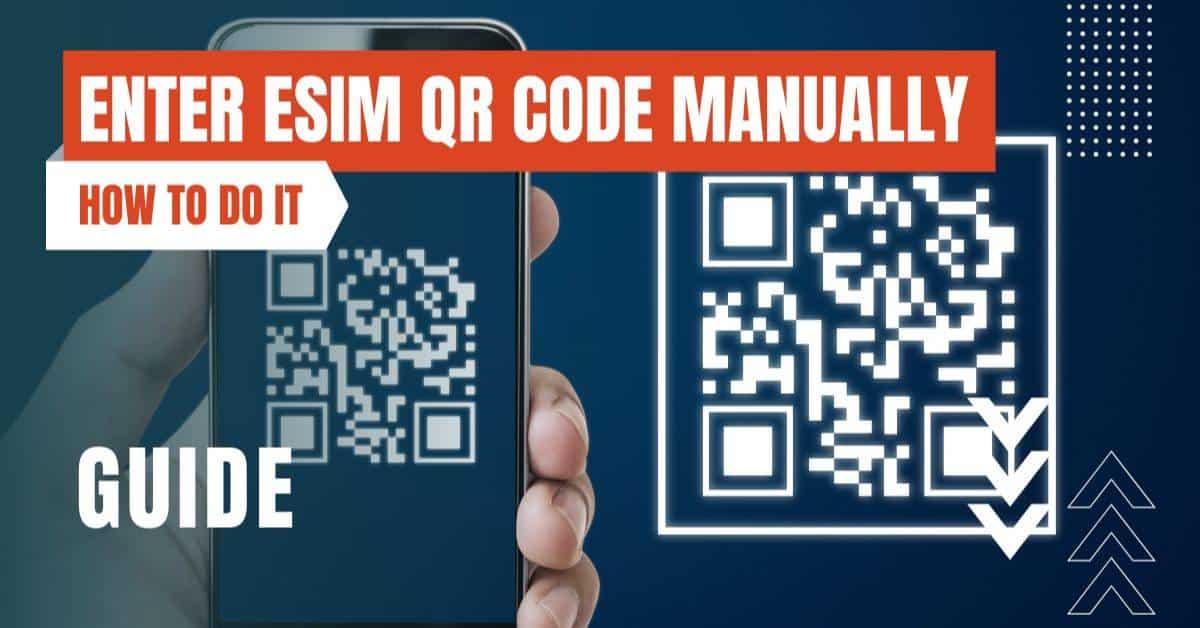 how to enter esim qr code manually featured image