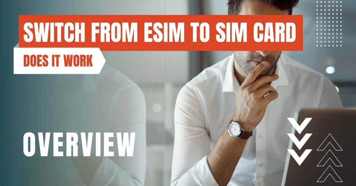 switch from esim to physical sim card featured image
